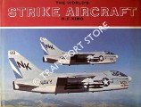The World's Strike Aircraft by KING, H.F.